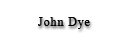 john_dye.jpg